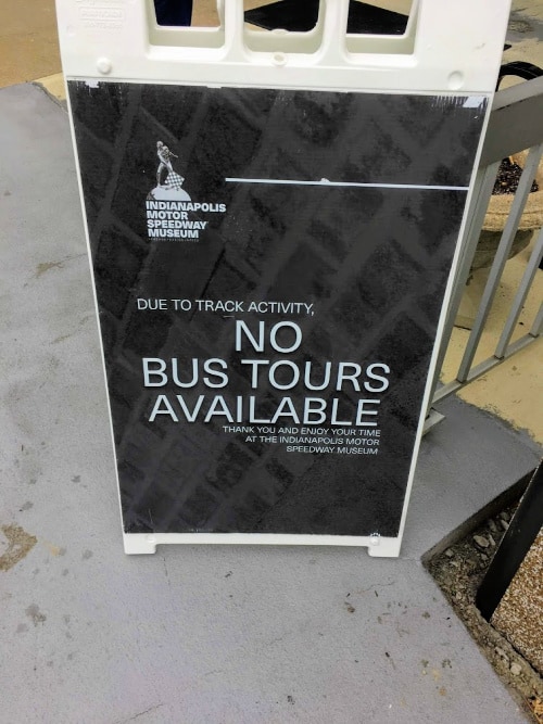 The Indianapolis Motor Speedway Museum does bus tours only when track is not in use.